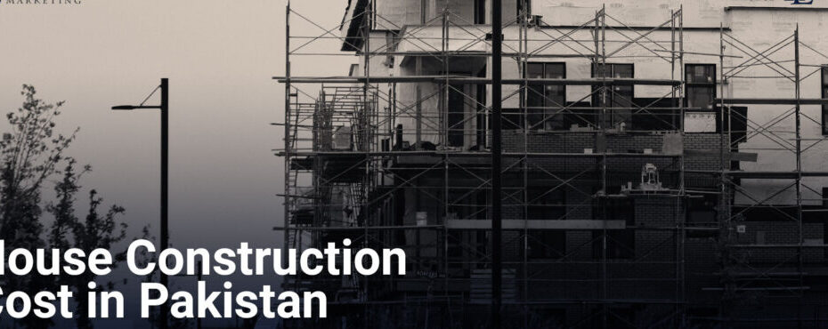 House Construction cost in Pakistan e1632913999104