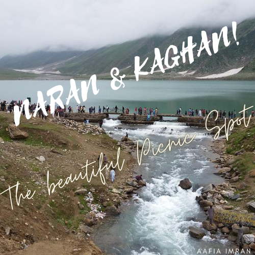 Naran & Kaghan, The best picnic spot