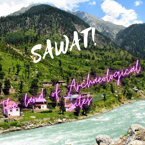 Sawat, The Land of Archaeological Sites